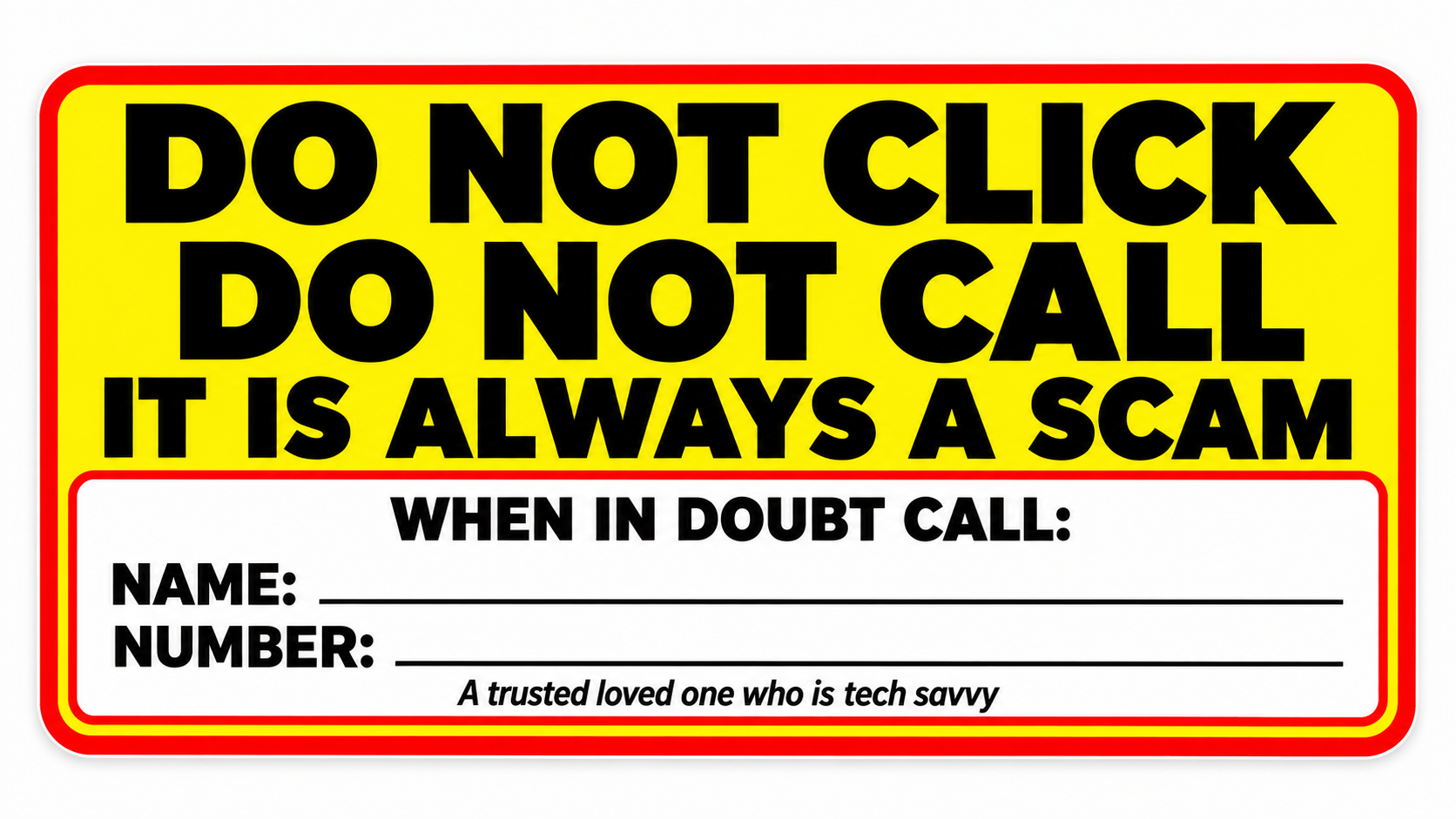 Bold yellow call-in safety sticker